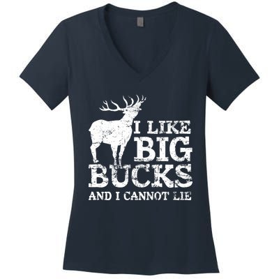 I Like Big Bucks And I Cannot Lie Deer Hunting Women's V-Neck T-Shirt