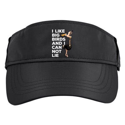 I Like Big Birds And I Can Not Lie Cute Gift Adult Drive Performance Visor