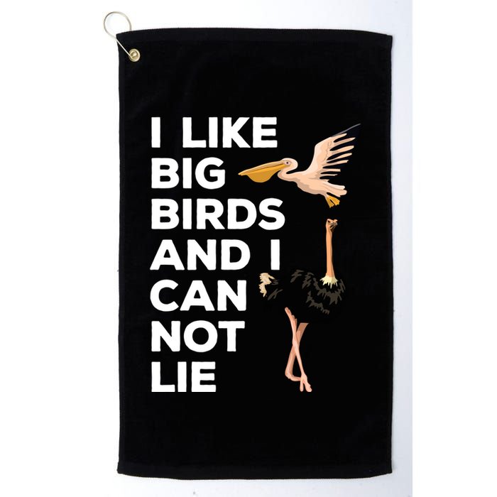 I Like Big Birds And I Can Not Lie Cute Gift Golf Towel