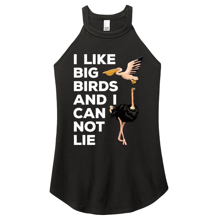 I Like Big Birds And I Can Not Lie Cute Gift Women's Perfect Tri Rocker Tank