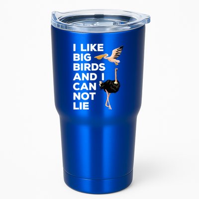 I Like Big Birds And I Can Not Lie Cute Gift Tumbler