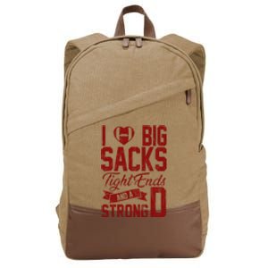 I Love Big Sacks Tight End And A Strong D Funny Sport Cotton Canvas Backpack