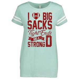 I Love Big Sacks Tight End And A Strong D Funny Sport Enza Ladies Jersey Football T-Shirt