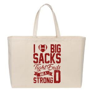 I Love Big Sacks Tight End And A Strong D Funny Sport Cotton Canvas Jumbo Tote