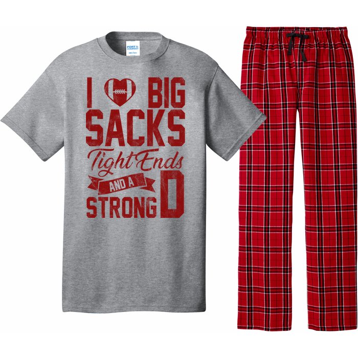 I Love Big Sacks Tight End And A Strong D Funny Sport Pajama Set