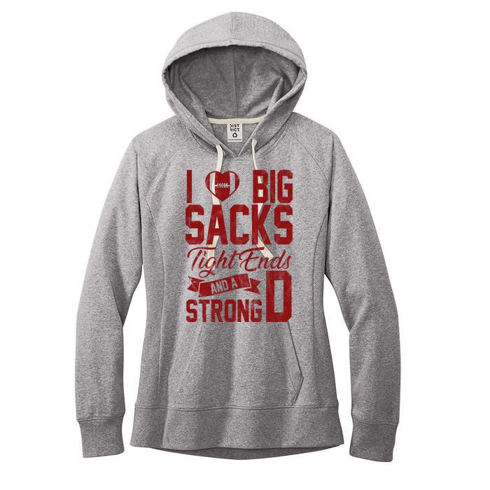 I Love Big Sacks Tight End And A Strong D Funny Sport Women's Fleece Hoodie