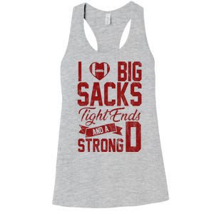 I Love Big Sacks Tight End And A Strong D Funny Sport Women's Racerback Tank