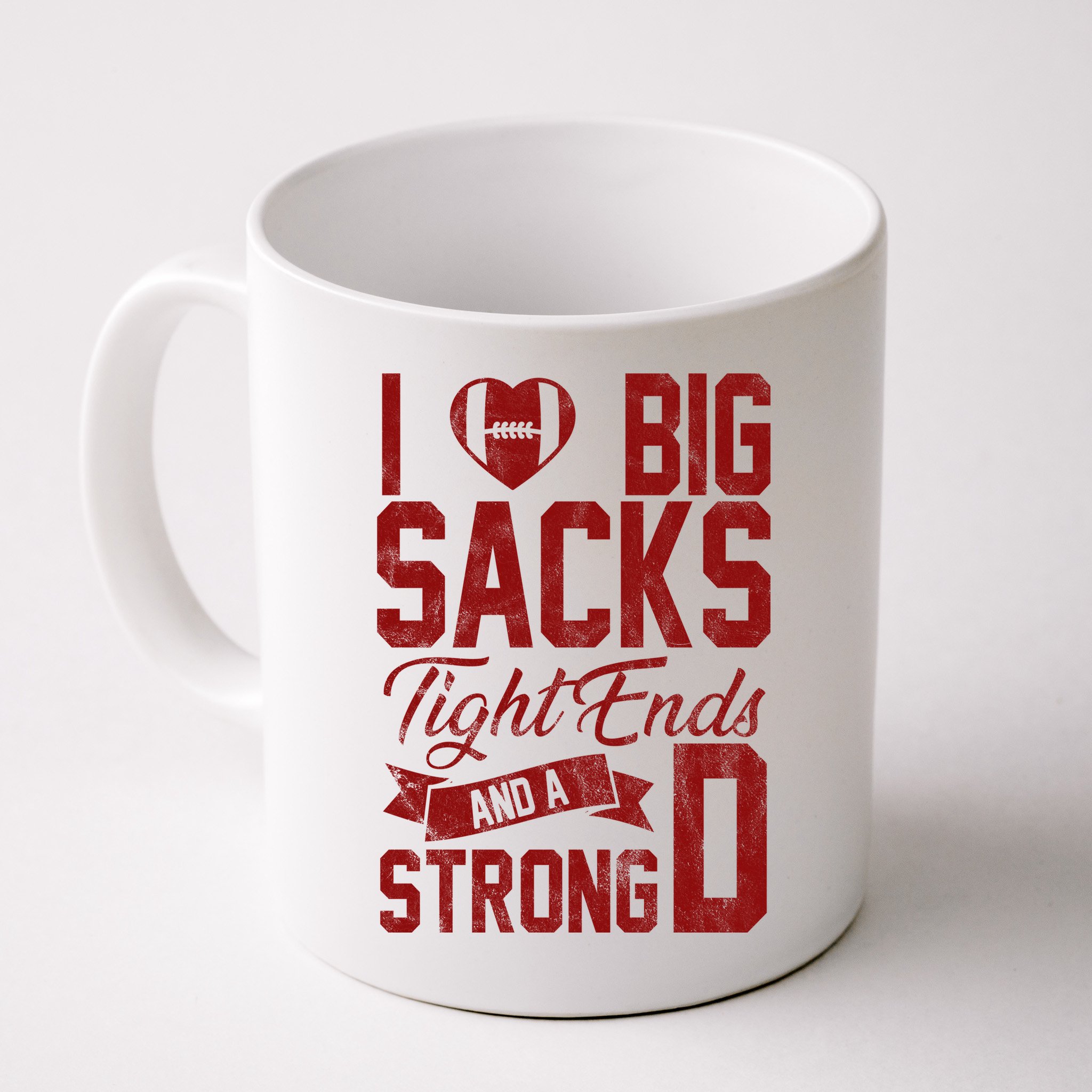 I Love Big Sacks Tight End And A Strong D Funny Sport Mug