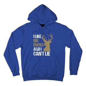 I Like Big Bucks And I Cannot Lie Funny Deer Hunting Father Great Gift Hoodie