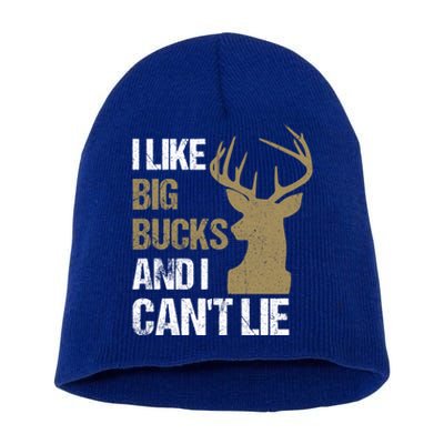 I Like Big Bucks And I Cannot Lie Funny Deer Hunting Father Great Gift Short Acrylic Beanie