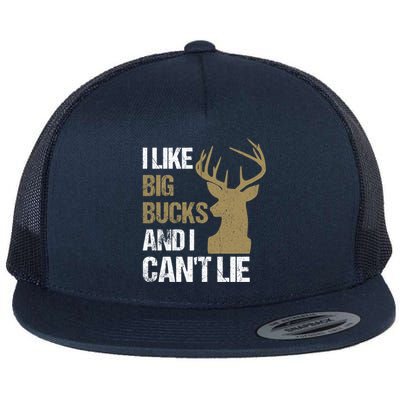 I Like Big Bucks And I Cannot Lie Funny Deer Hunting Father Great Gift Flat Bill Trucker Hat