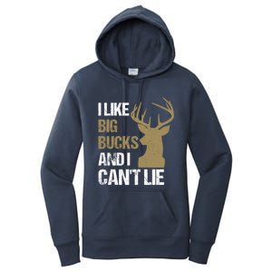 I Like Big Bucks And I Cannot Lie Funny Deer Hunting Father Great Gift Women's Pullover Hoodie