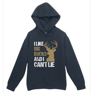 I Like Big Bucks And I Cannot Lie Funny Deer Hunting Father Great Gift Urban Pullover Hoodie