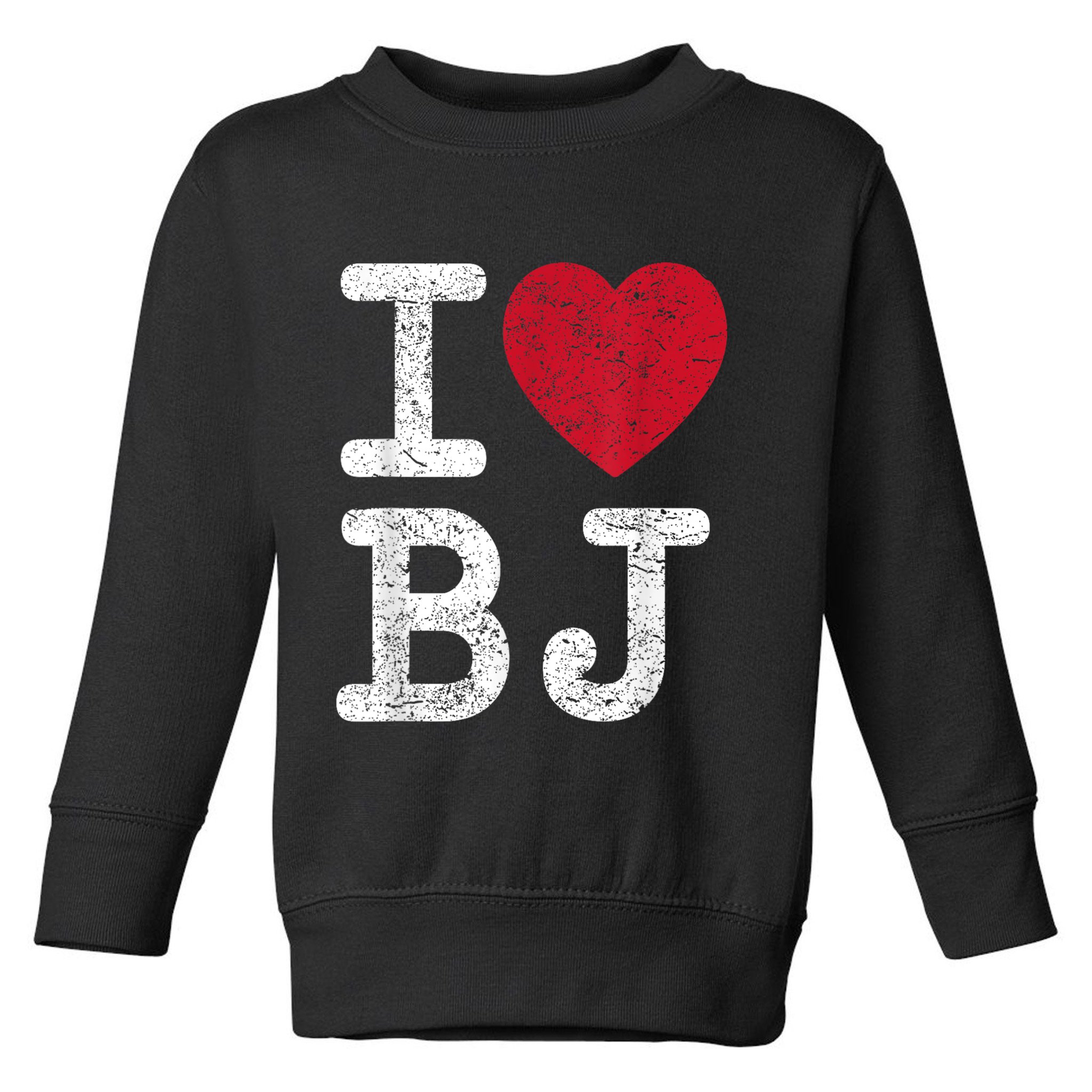 I Love Bj Beijing China Bj Toddler Sweatshirt