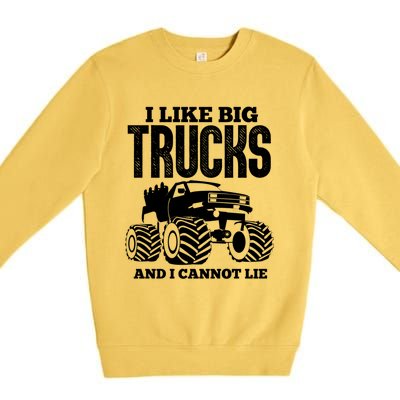 I Like Big Trucks And I Cannot Lie Funny Monster Truck Great Gift Premium Crewneck Sweatshirt