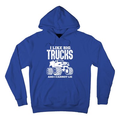 I Like Big Trucks And I Cannot Lie Funny Monster Truck Great Gift Hoodie