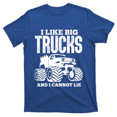 I Like Big Trucks And I Cannot Lie Funny Monster Truck Great Gift T-Shirt