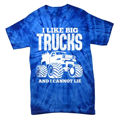 I Like Big Trucks And I Cannot Lie Funny Monster Truck Great Gift Tie-Dye T-Shirt