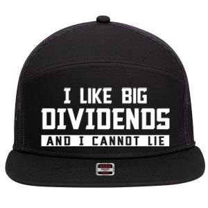 I Like Big Dividends Investor Stock Market Capitalism Gift 7 Panel Mesh Trucker Snapback Hat