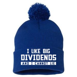 I Like Big Dividends Investor Stock Market Capitalism Gift Pom Pom 12in Knit Beanie