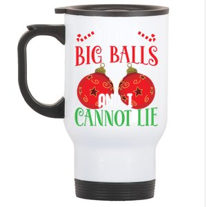 I Like Big Balls And Cannot Lie Funny Christmas Meaningful Gift Stainless Steel Travel Mug