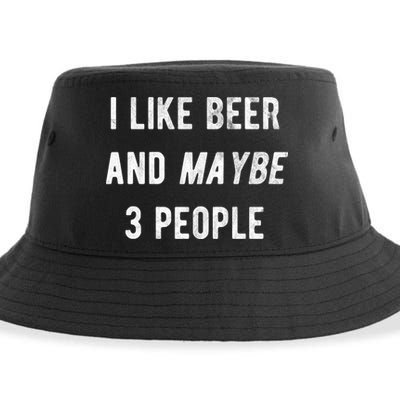 I Like Beer And Maybe 3 People Sustainable Bucket Hat