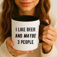 I Like Beer And Maybe 3 People Mug