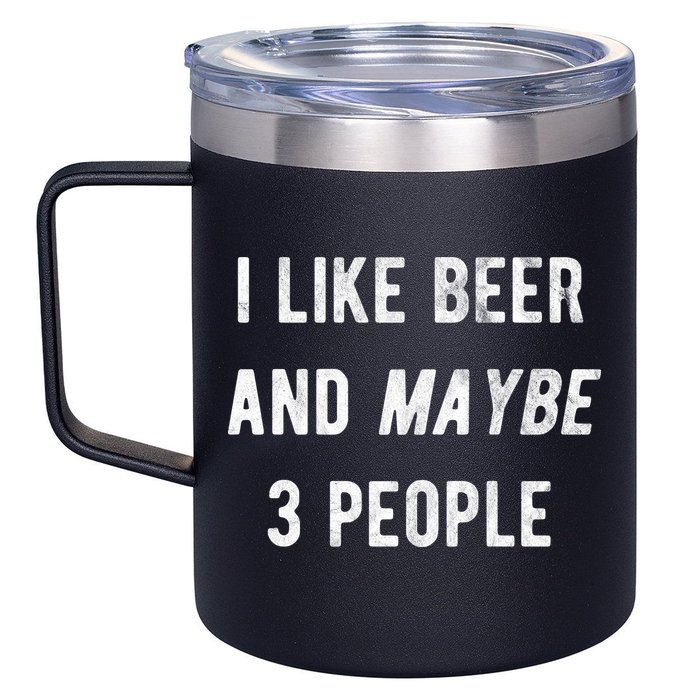 I Like Beer And Maybe 3 People 12oz Stainless Steel Coffee Mug