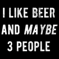 I Like Beer And Maybe 3 People Youth Performance Sprint T-Shirt