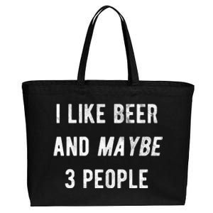 I Like Beer And Maybe 3 People Cotton Canvas Jumbo Tote