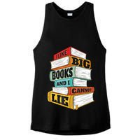 I Like Big Books And I Cannot Lie Librarian Book Reader Ladies PosiCharge Tri-Blend Wicking Tank