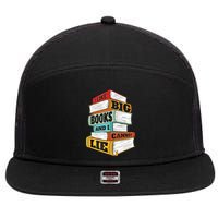 I Like Big Books And I Cannot Lie Librarian Book Reader 7 Panel Mesh Trucker Snapback Hat