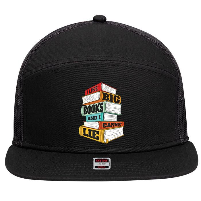 I Like Big Books And I Cannot Lie Librarian Book Reader 7 Panel Mesh Trucker Snapback Hat