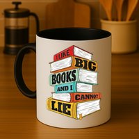I Like Big Books And I Cannot Lie Librarian Book Reader Mug
