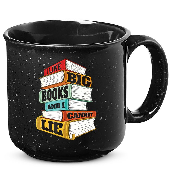I Like Big Books And I Cannot Lie Librarian Book Reader 15oz Campfire Ceramic Mug