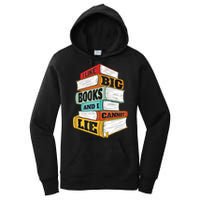 I Like Big Books And I Cannot Lie Librarian Book Reader Women's Pullover Hoodie