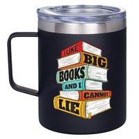 I Like Big Books And I Cannot Lie Librarian Book Reader 12oz Stainless Steel Coffee Mug