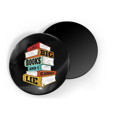 I Like Big Books And I Cannot Lie Librarian Book Reader Magnet