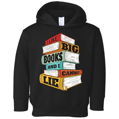 I Like Big Books And I Cannot Lie Librarian Book Reader Toddler Hoodie