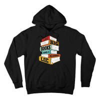 I Like Big Books And I Cannot Lie Librarian Book Reader Tall Hoodie