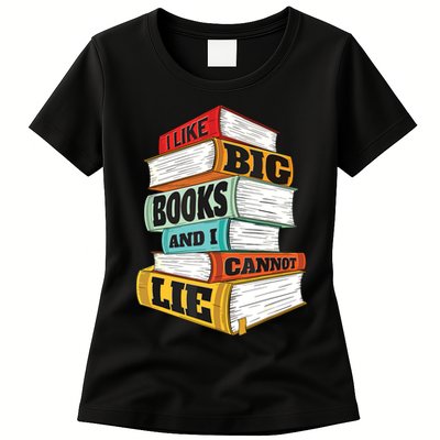 I Like Big Books And I Cannot Lie Librarian Book Reader Womens T-Shirt