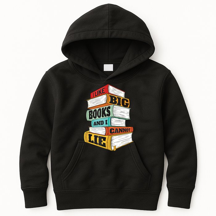I Like Big Books And I Cannot Lie Librarian Book Reader Kids Hoodie