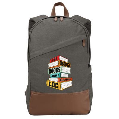 I Like Big Books And I Cannot Lie Librarian Book Reader Cotton Canvas Backpack
