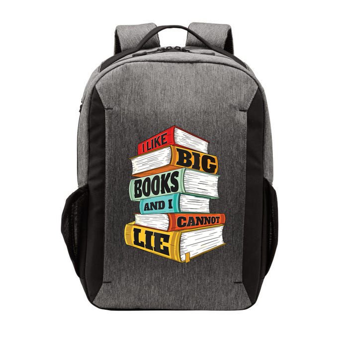 I Like Big Books And I Cannot Lie Librarian Book Reader Vector Backpack