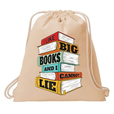 I Like Big Books And I Cannot Lie Librarian Book Reader Drawstring Bag