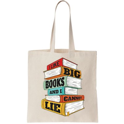 I Like Big Books And I Cannot Lie Librarian Book Reader Bag