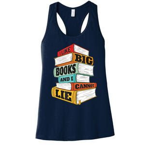 I Like Big Books And I Cannot Lie Librarian Book Reader Women's Racerback Tank