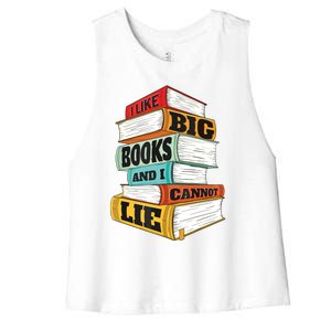 I Like Big Books And I Cannot Lie Librarian Book Reader Women's Racerback Cropped Tank