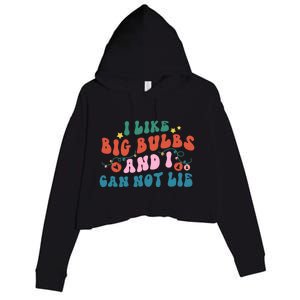 I Like Big Bulbs And I Can Not Lie Cute Gift Crop Fleece Hoodie