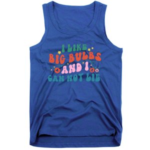 I Like Big Bulbs And I Can Not Lie Cute Gift Tank Top